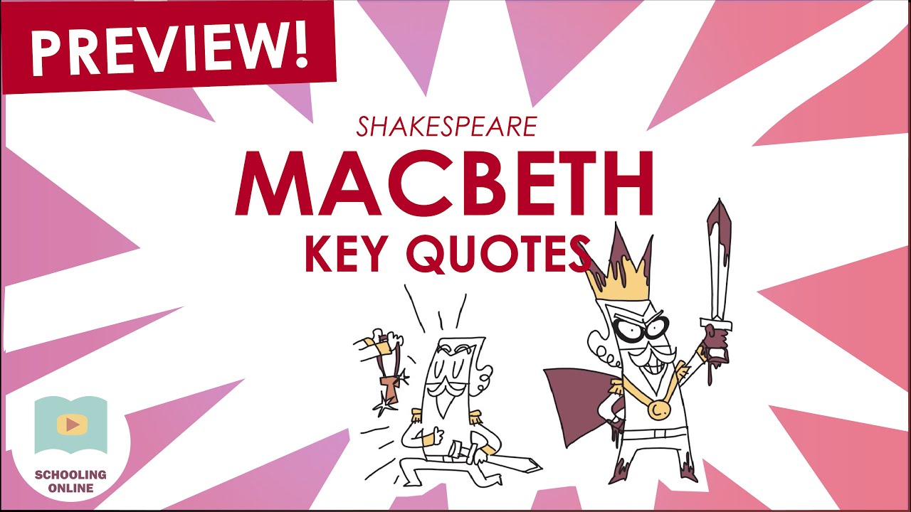 Macbeth Key Quotes Analysis Part 1 Preview - Shakespeare Today Series - Schooling Online
