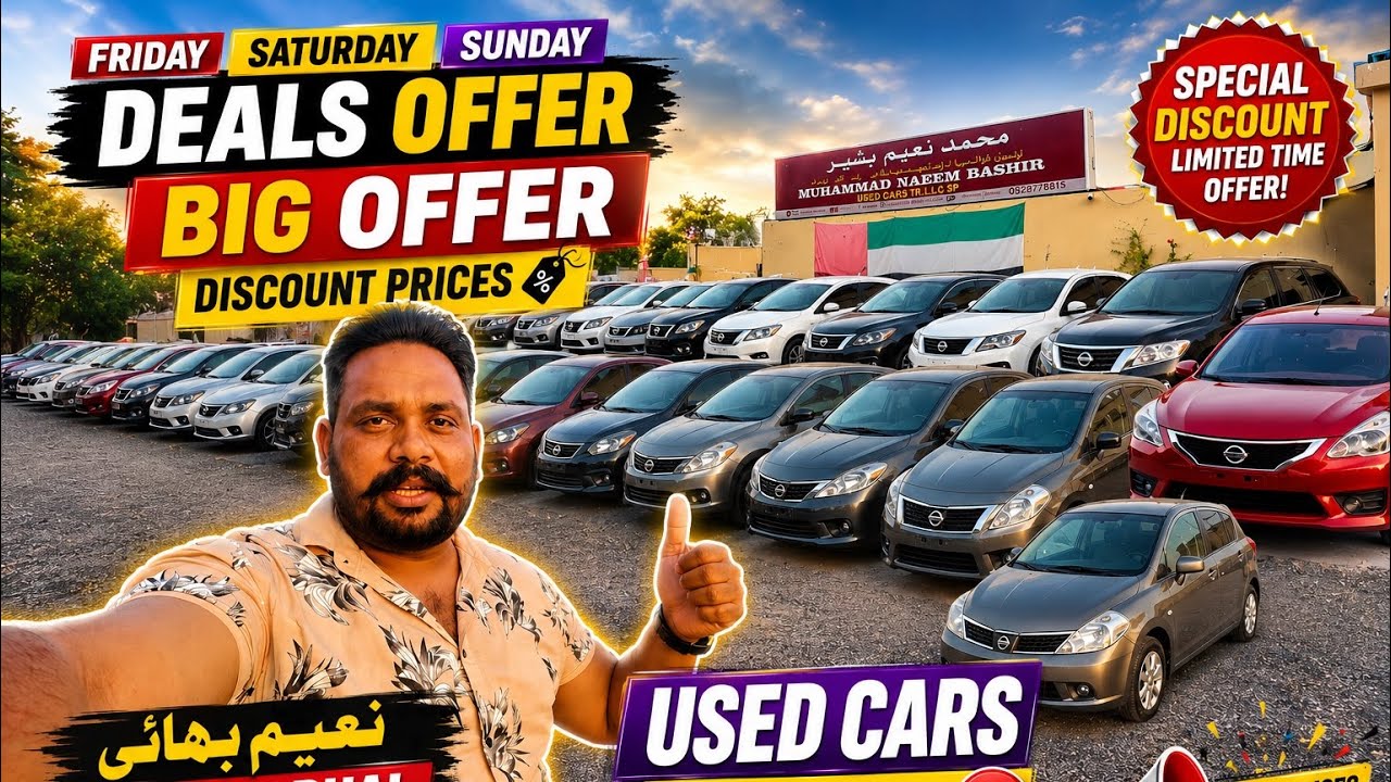 Friday, Saturday & Sunday BIG OFFER | Used Cars Sale in Sharjah | Best Discount Prices | Naeem Bhai