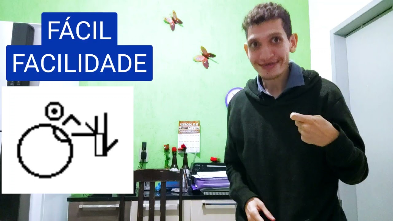 FÁCIL | FACILIDADE - SINAL EM LIBRAS