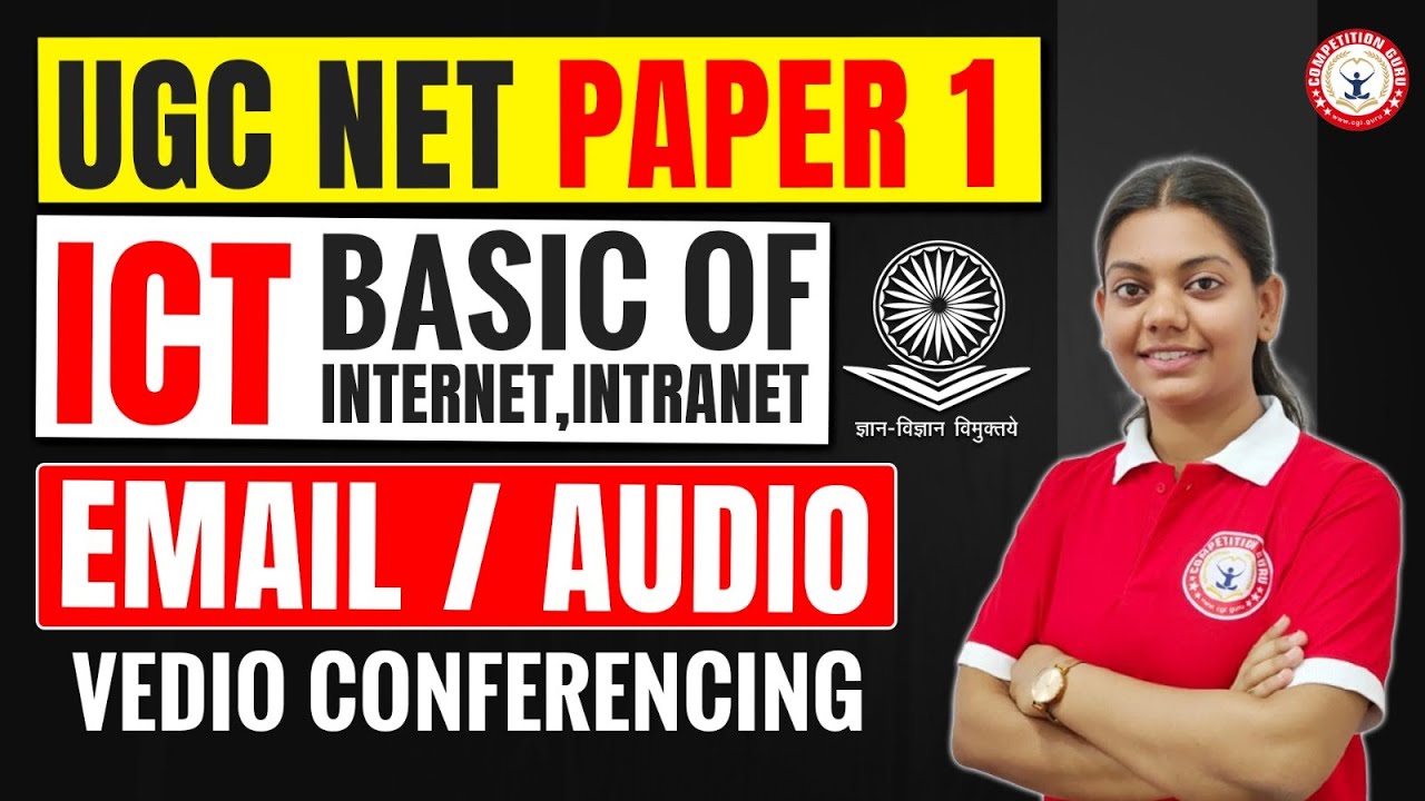 Basics of Internet , Intranet, Email, Audio & Video Conferencing | UGC-NET Paper-1 | ICT