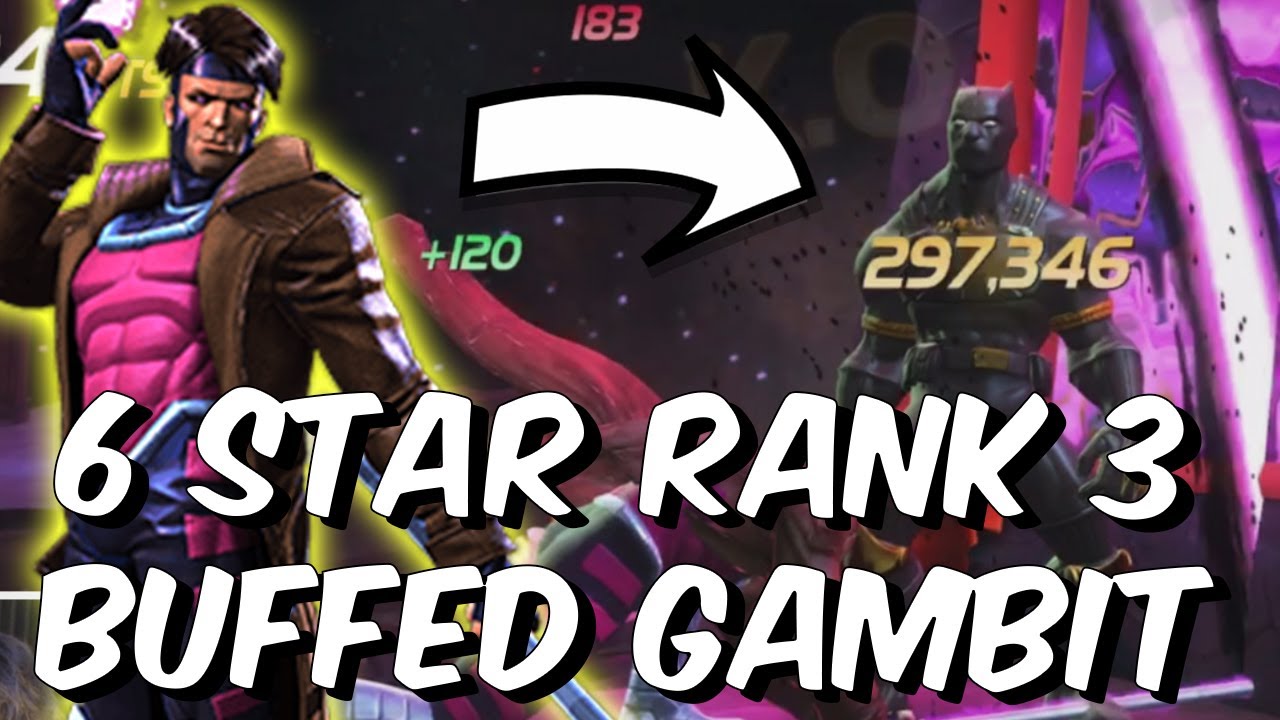 6 Star Rank 3 Buffed Gambit - OH MY GOD - Fully Boosted Gameplay - Marvel Contest of Champions