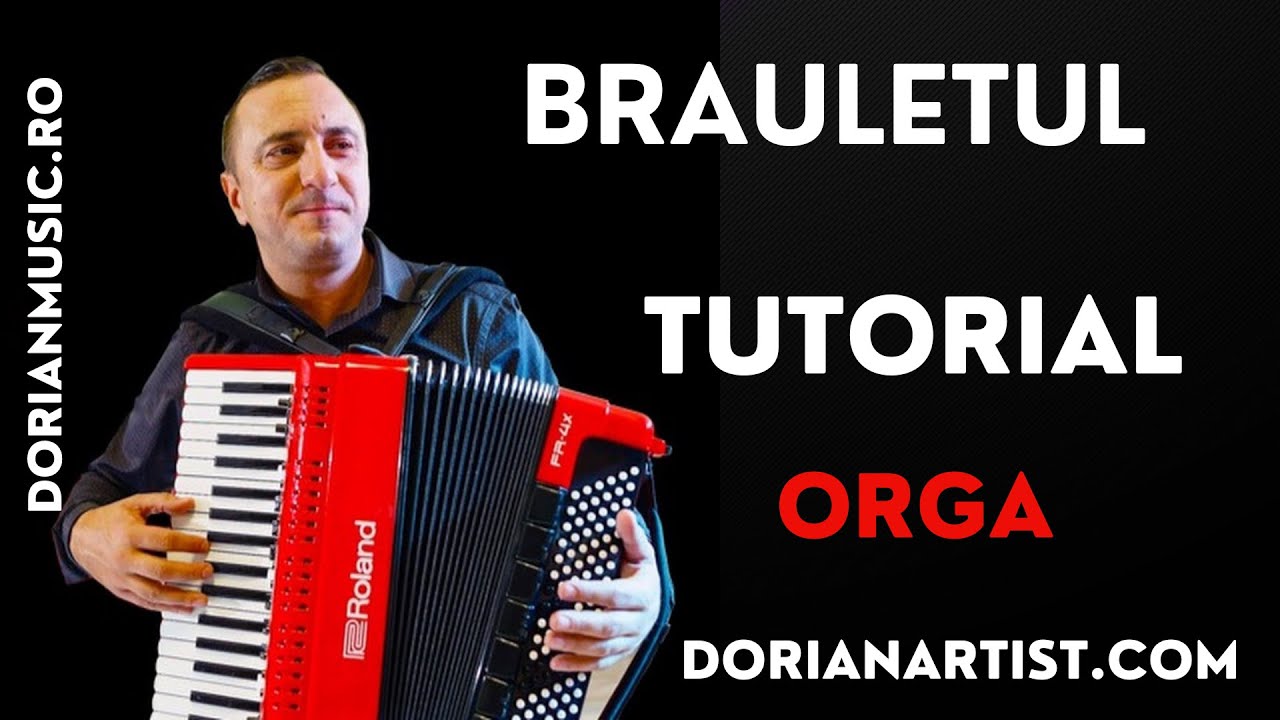 Brauletul - Tutorial Orga & Acordeon Pas cu Pas | Cum Cânți Braul la Clape și Acordeon