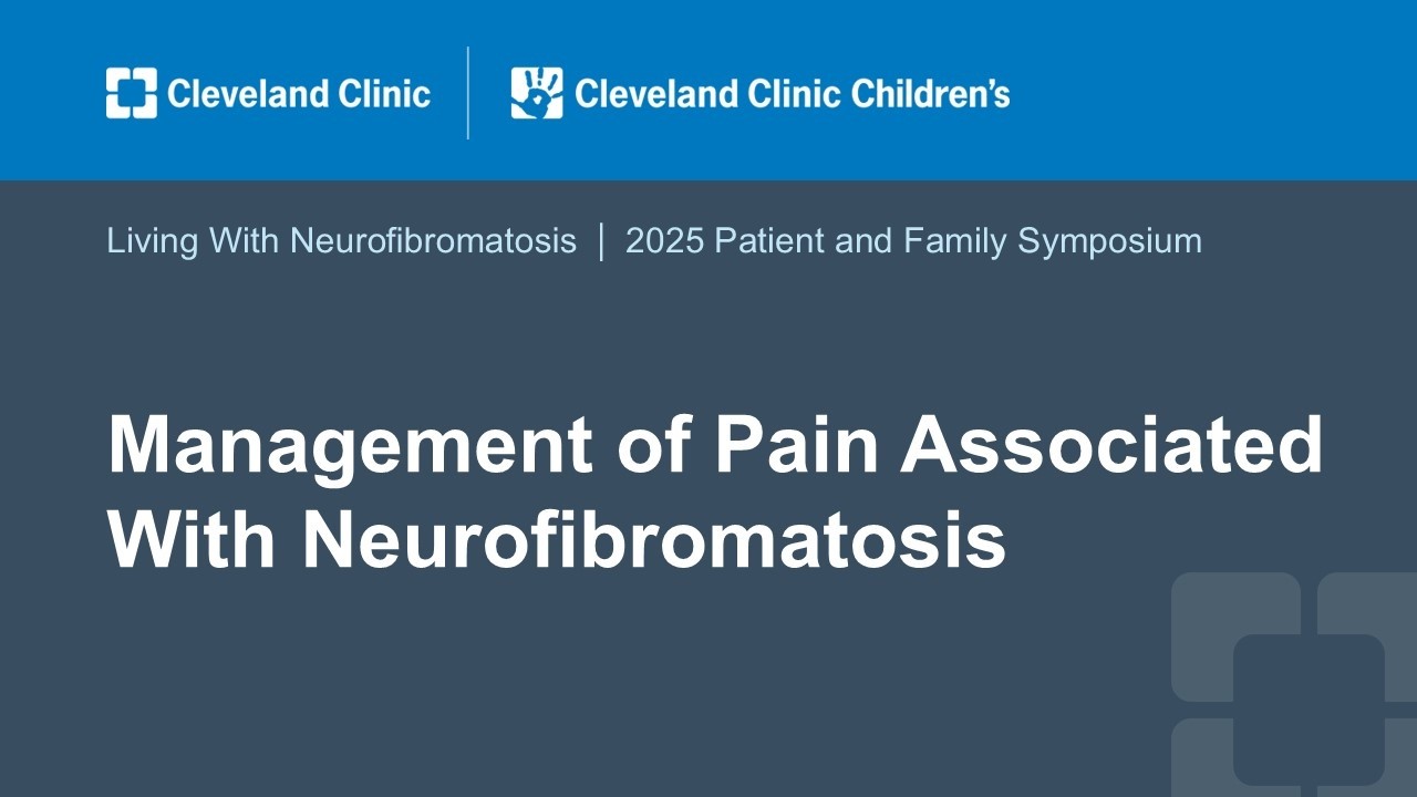 Management of Pain Associated With Neurofibromatosis