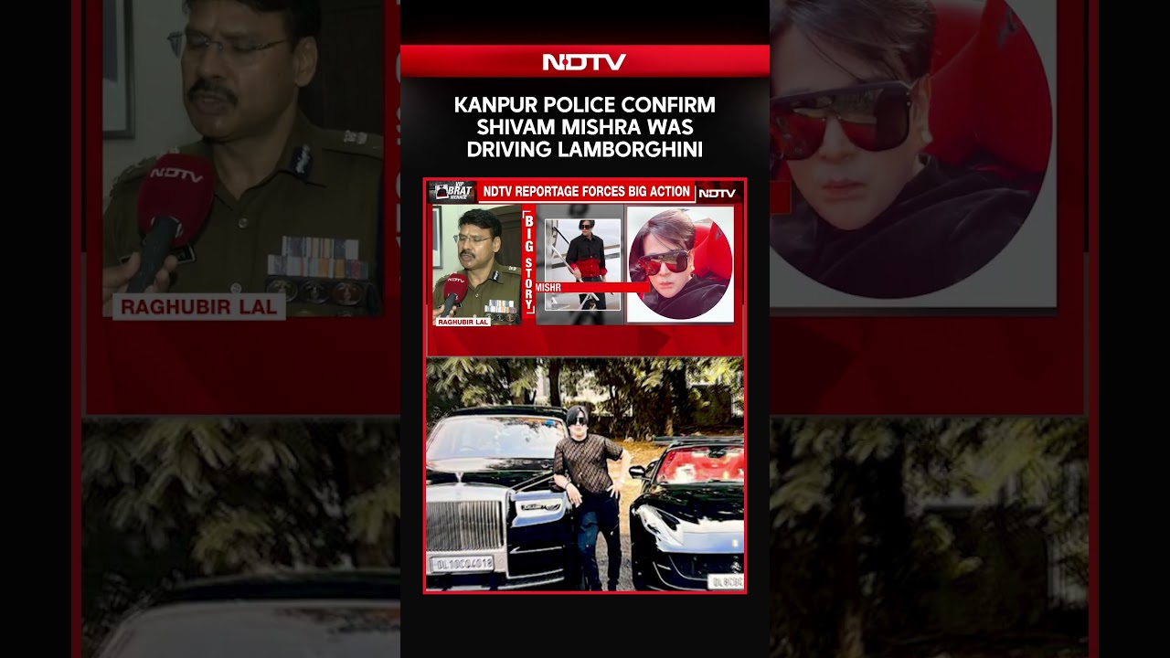 Kanpur Police Confirm Shivam Mishra Was Driving Lamborghini