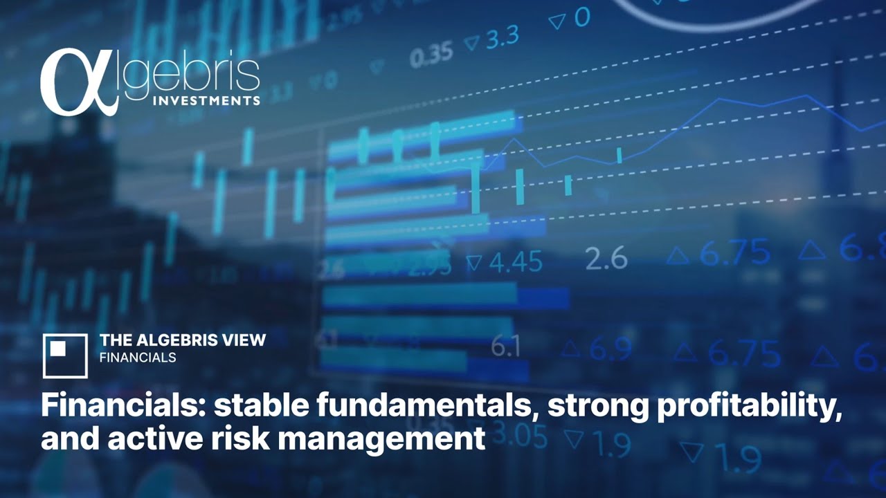 🇬🇧 The Algebris View | Financials: strong fundamentals and profitability, active management (Pirro)