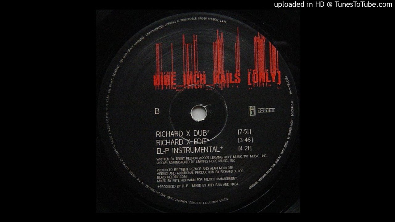 Nine Inch Nails - Only [Richard X Dub]