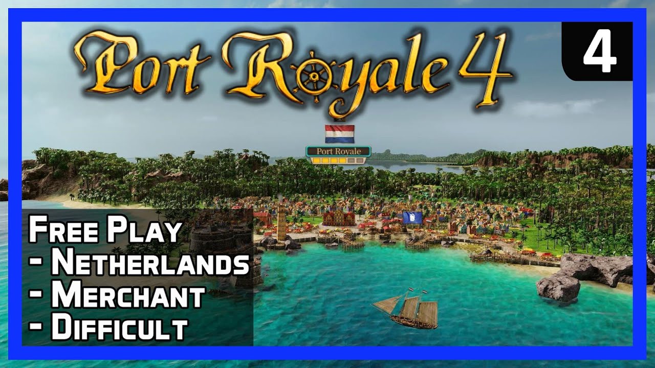 How to Grow Your Home Town! - Port Royale 4 - Sandbox Ep 4