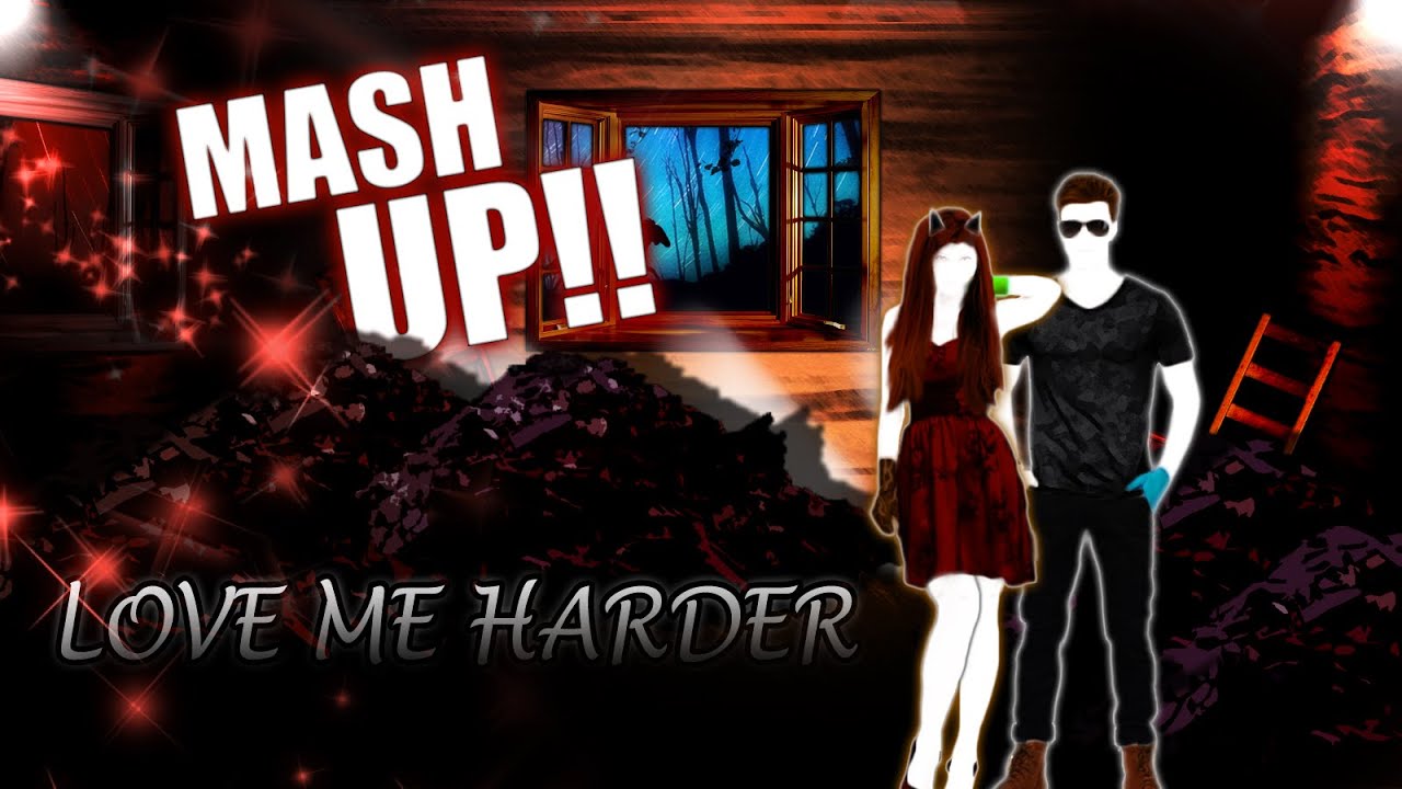 Just Dance 2015 | Love Me Harder - Ariana Grande ft The Weeknd | FAN MADE | MashUp |