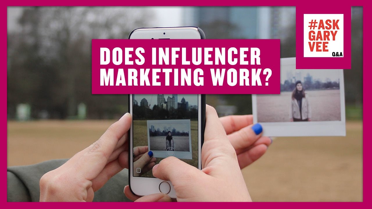 Does Influencer Marketing Work?