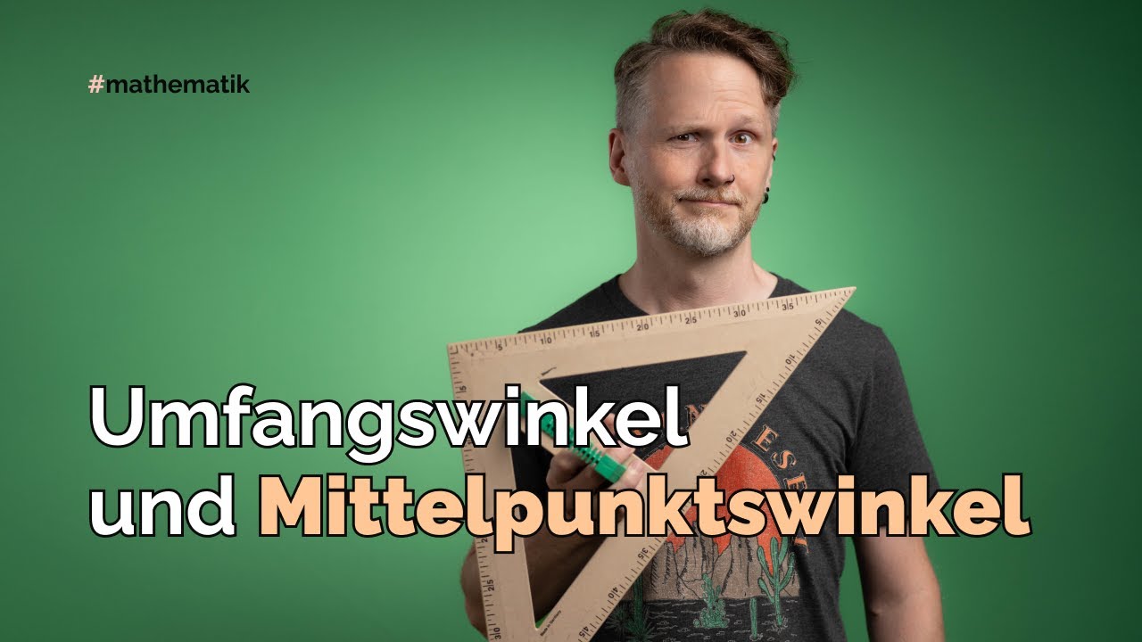 Umfangswinkel und Mittelpunktswinkel