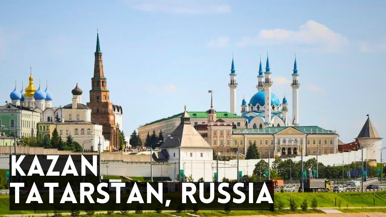 KAZAN! The Capital of The Republic of TATARSTAN of Russia!