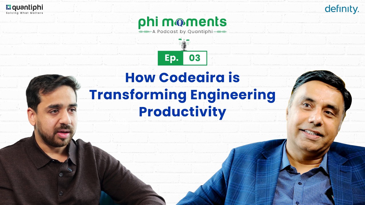 Phi Moments Podcast | Episode 3 - How Codeaira is Transforming Engineering Productivity
