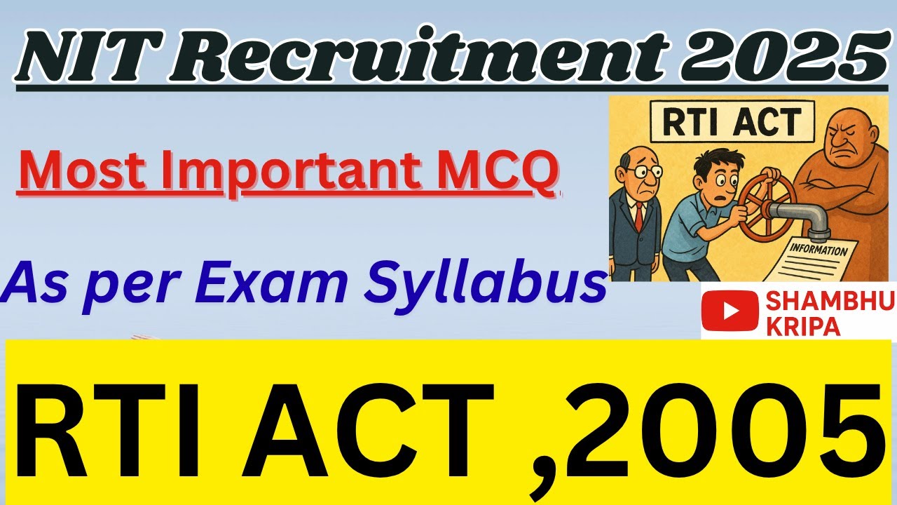 MCQ on : RTI Act 2005 for NIT Jalandhar# NIT Delhi# NIT Kurukshetra Exam