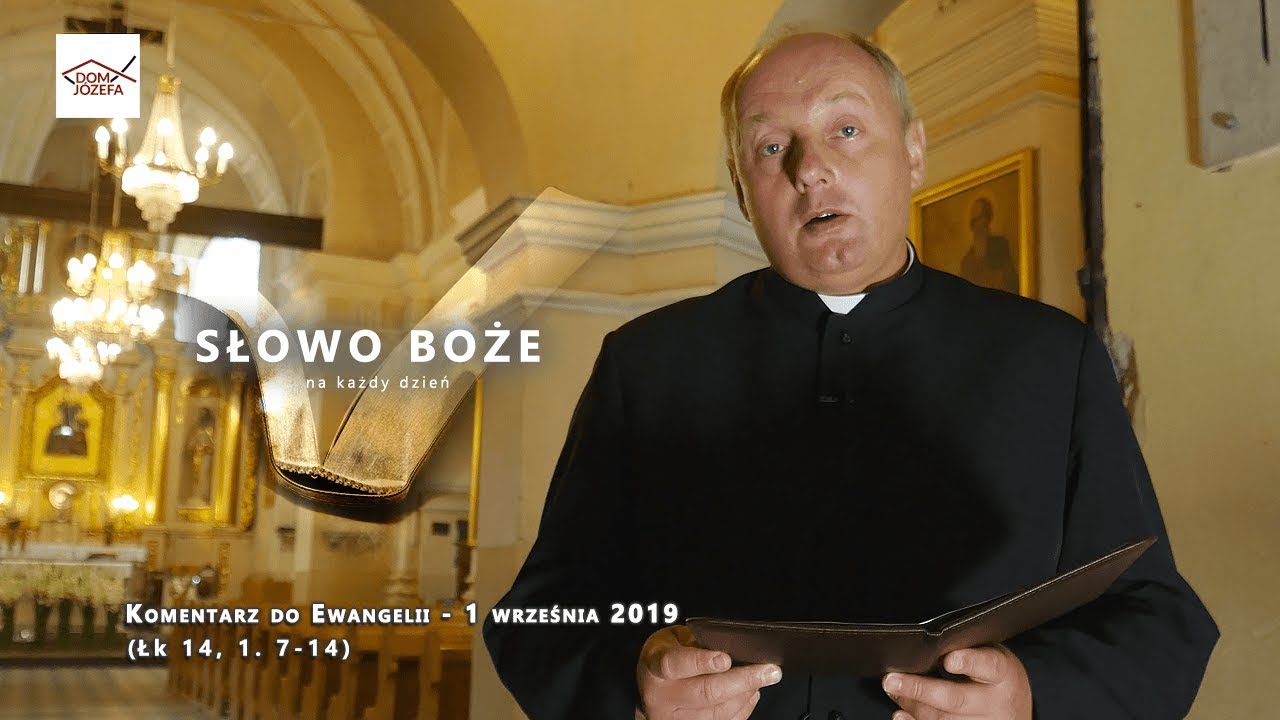 Komentarz do Ewangelii - 1 września 2019 (Łk 14, 1. 7-14)