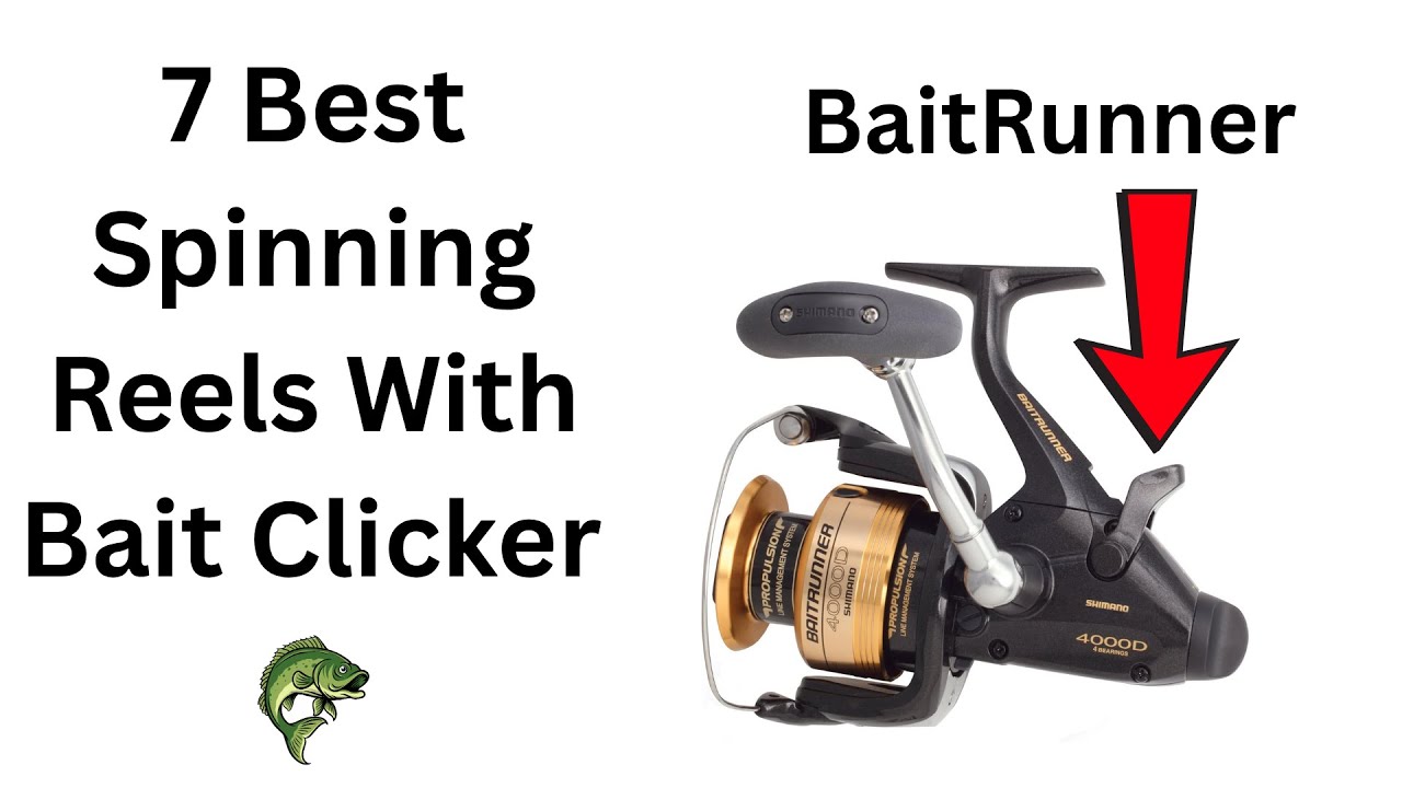 7 Best Spinning Reels with Bait Clicker (Baitrunner/Baitfeeder/Live Liner)