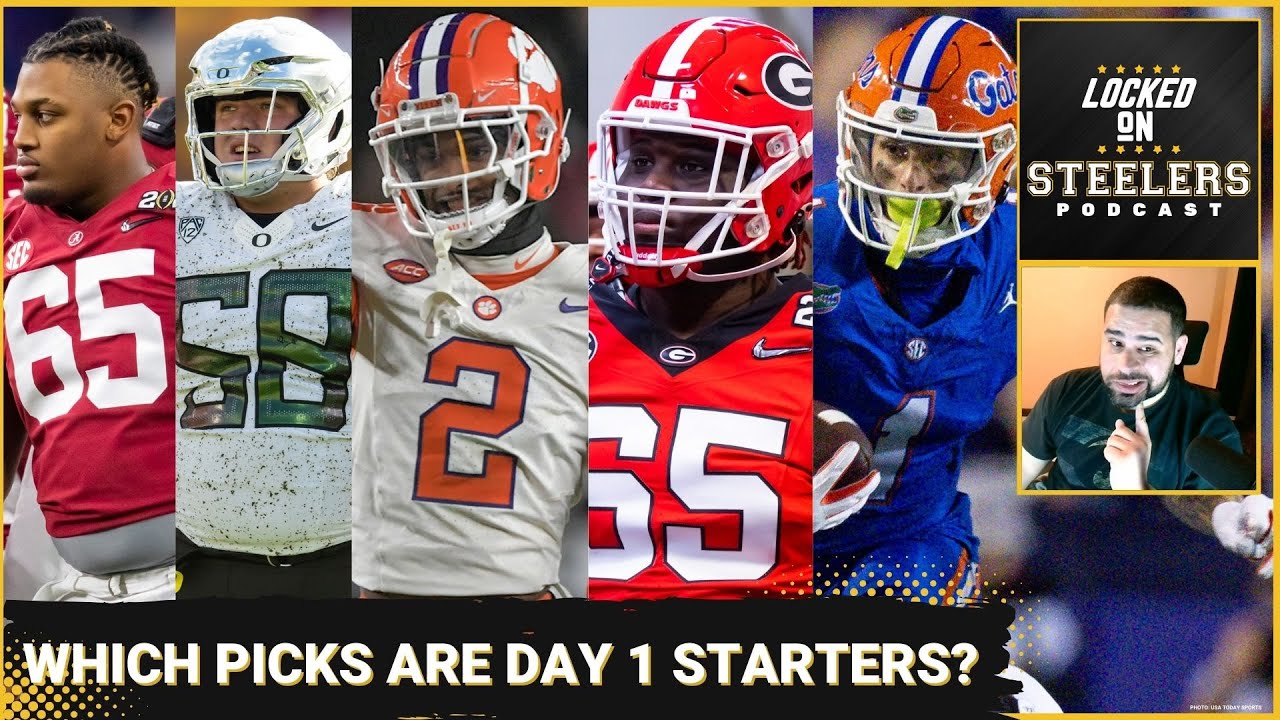 Steelers NFL Draft: Which Early Targets are Day 1 Starters? | Prospects Who are Ready to Avoid Bench