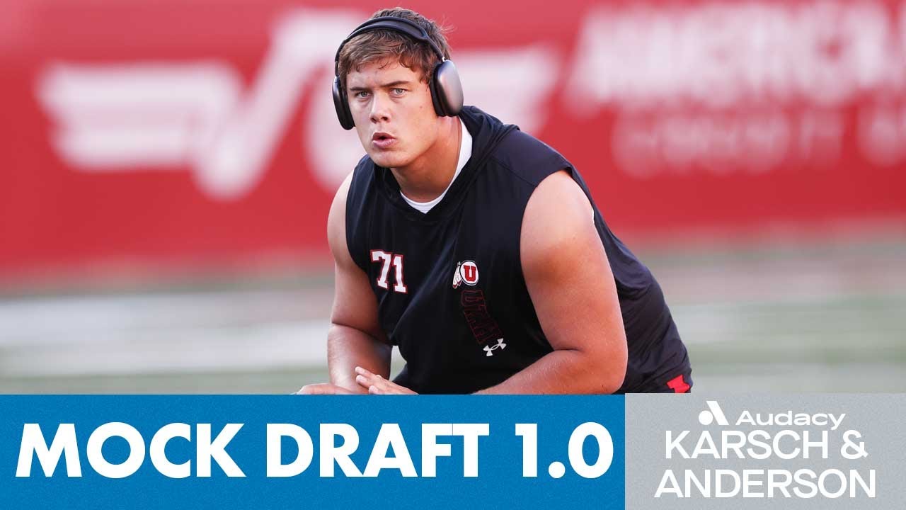 Karsch and Anderson Mock Draft 1.0 Part 1 | Karsch and Anderson