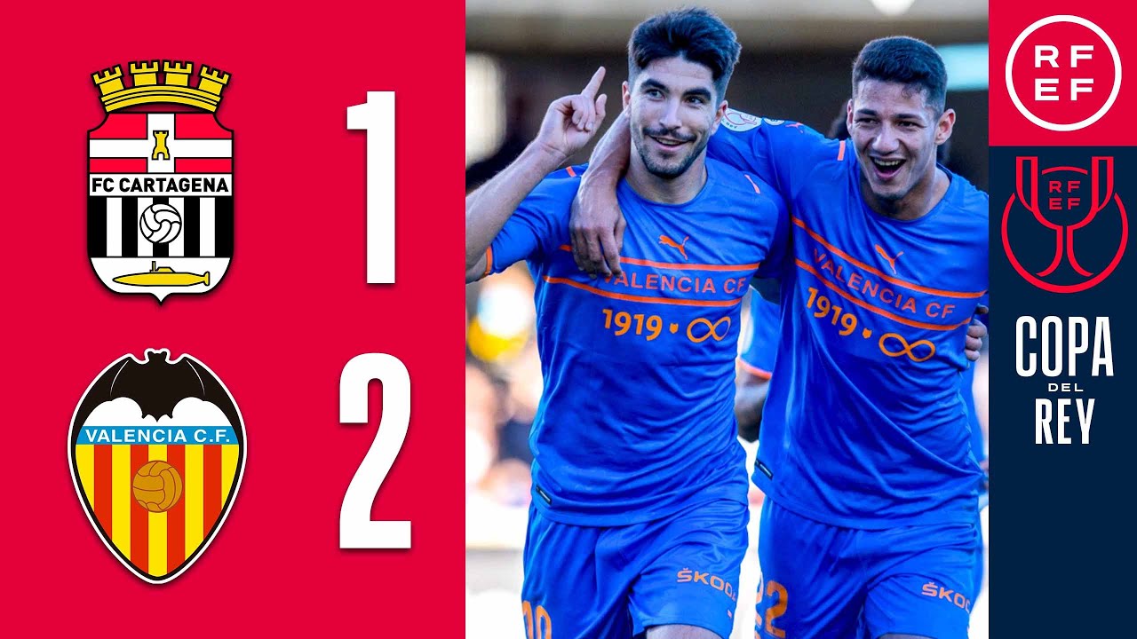 RESUMEN | FC Cartagena 1-2 Valencia CF | Copa del Rey | Dieciseisavos de final