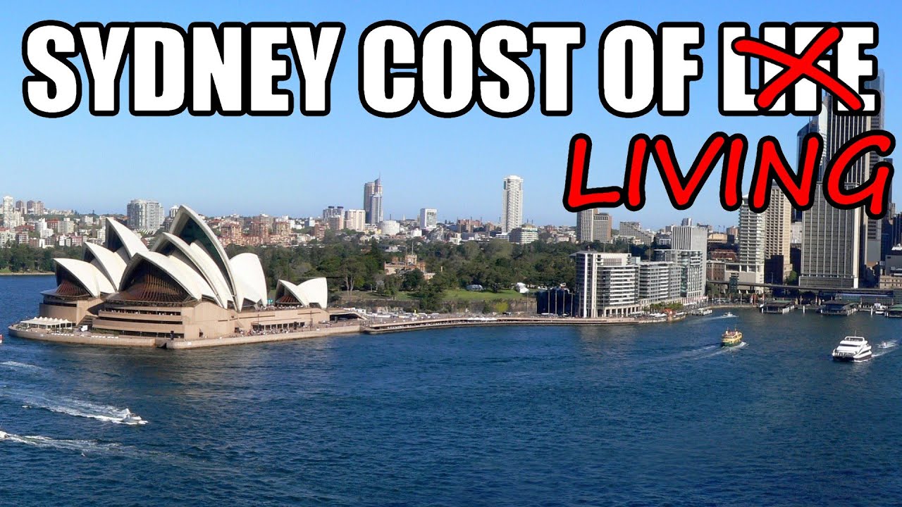 Sydney Cost of Living Is Expensive