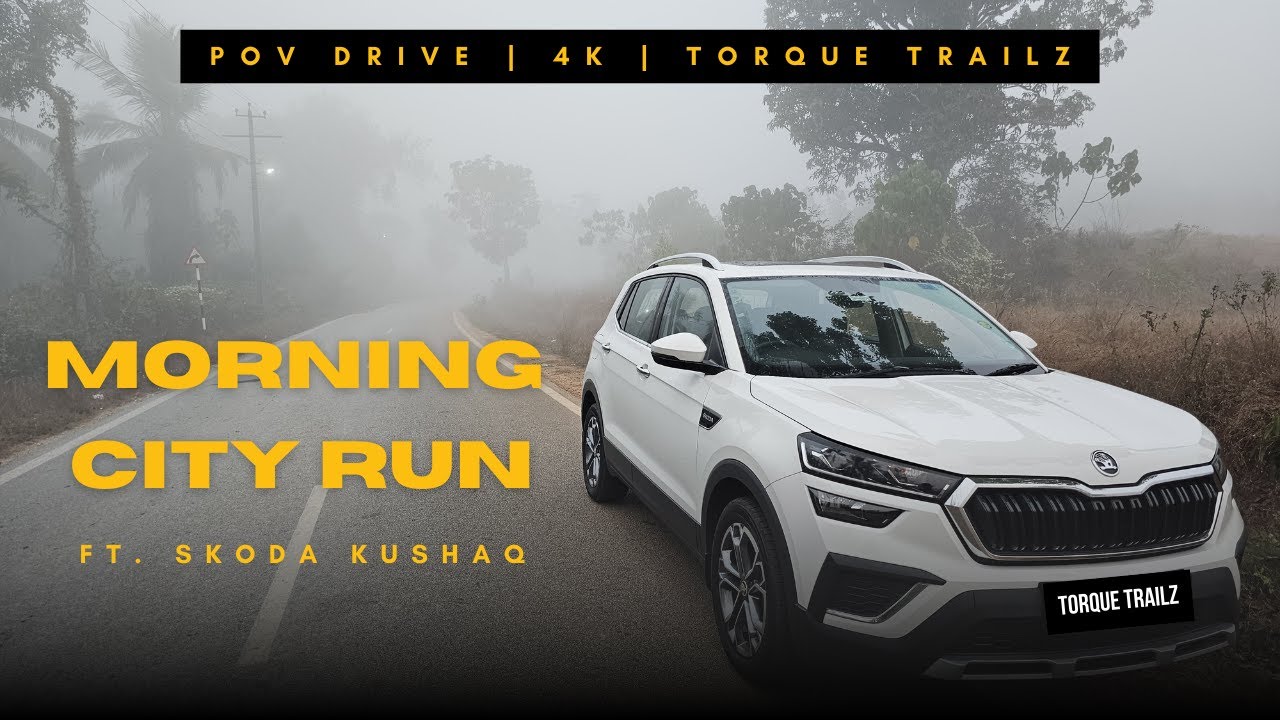 Early Morning City Run | &Scaron;koda Kushaq 1.0 TSI AT | POV Drive | 4K