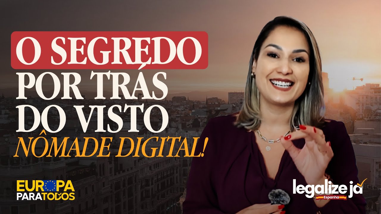 O SEGREDO POR TRÁS DO VISTO NÔMADE DIGITAL