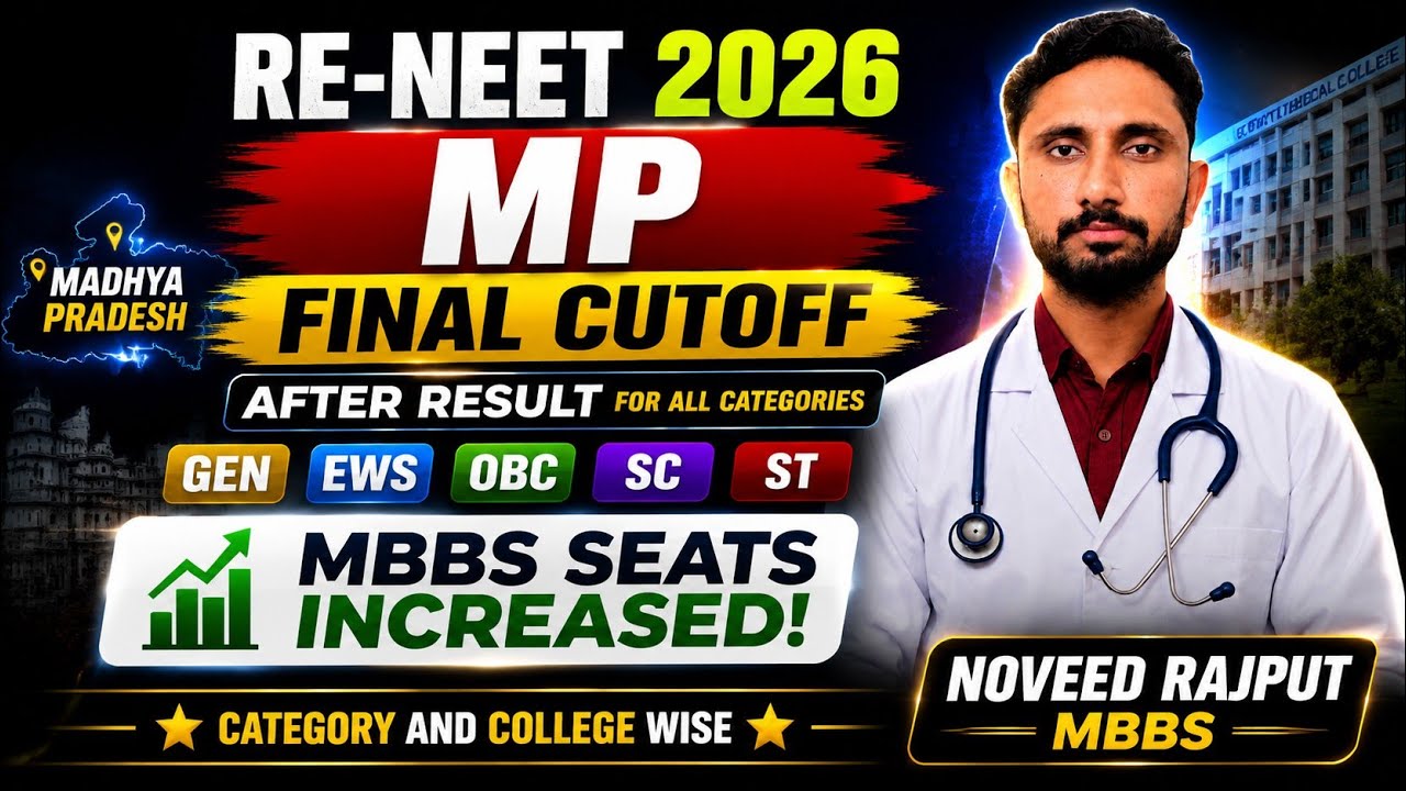 RE-NEET 2026 Madhya Pradesh Final Cutoff 🔥 MBBS Seats Increased | Category & College Wise Analysis