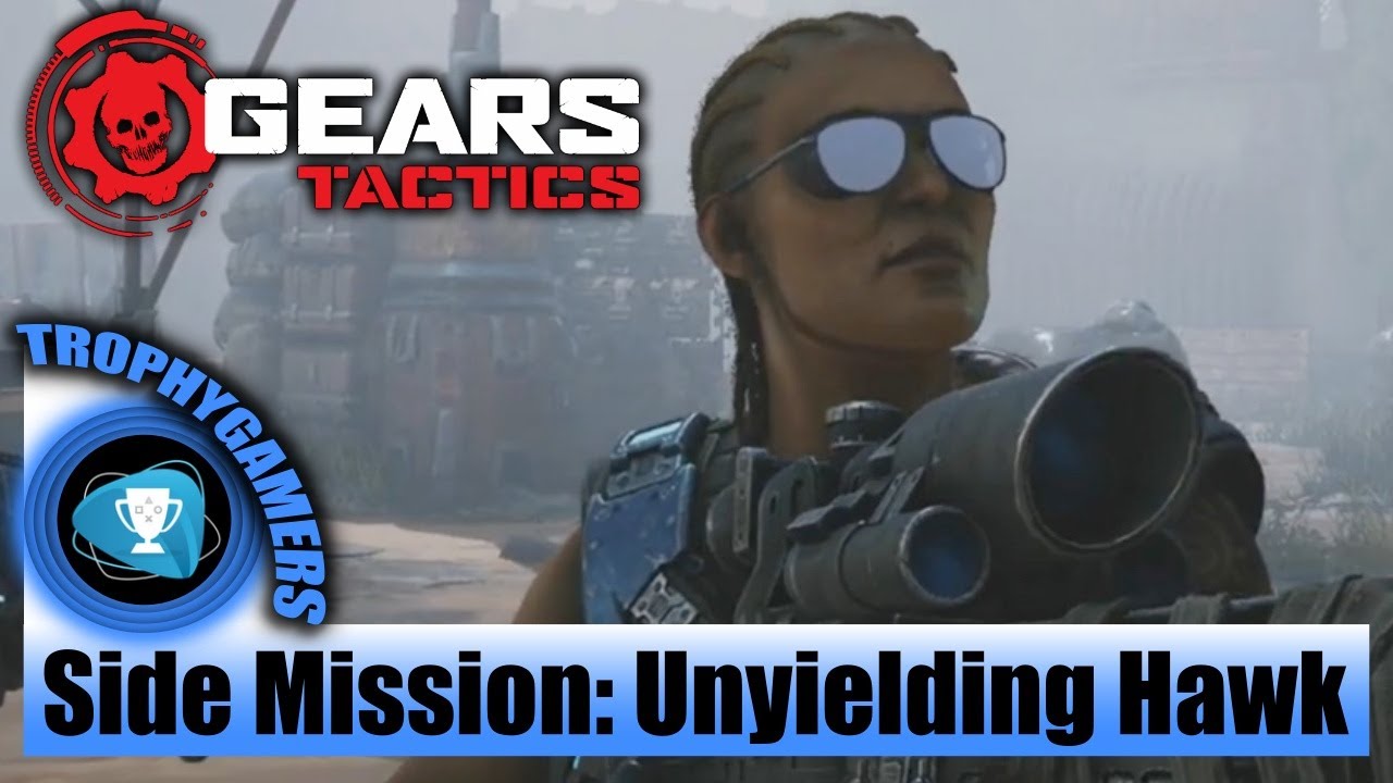 Gears Tactics - Unyielding Hawk Side Mission Guide - Full Playthrough