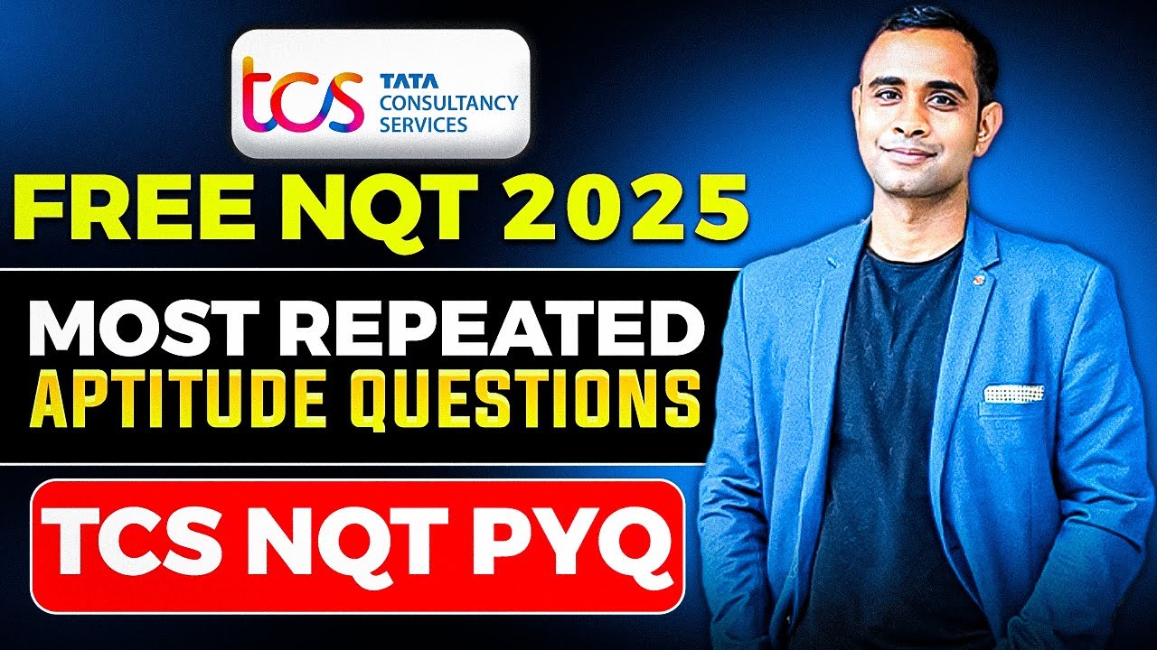 TCS Free NQT 2025 PYQ | TCS NQT Most Repeated Aptitude Questions | TCS NQT 2025