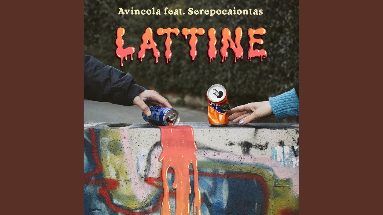 Lattine (feat. Serepocaiontas) (feat. Serepocaiontas)