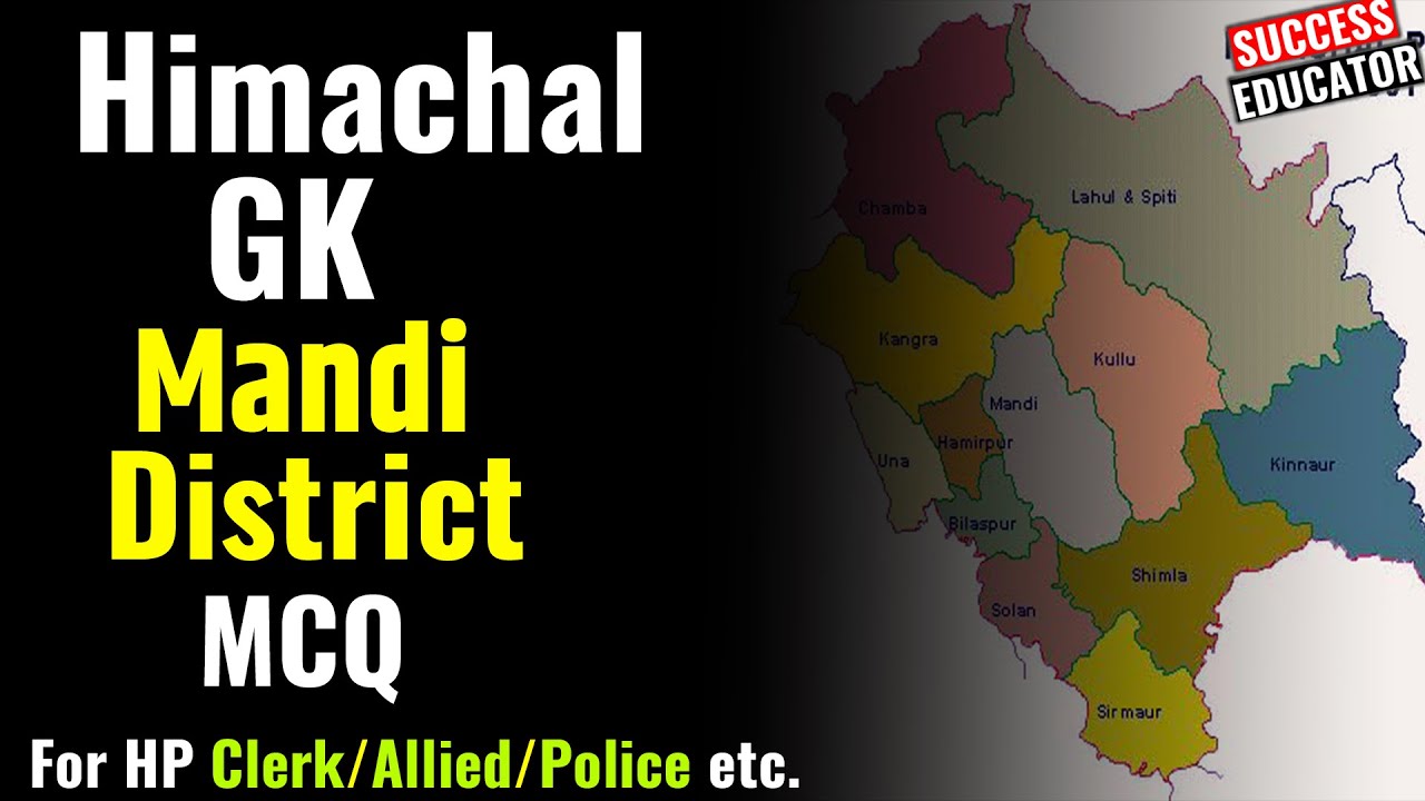 History of Mandi District | Himachal Darpan | Himachal GK for All HPSSSB Exams @SuccessEducator