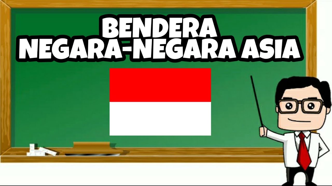 BENDERA NEGARA-NEGARA ASIA || NAMA NAMA NEGARA ASIA