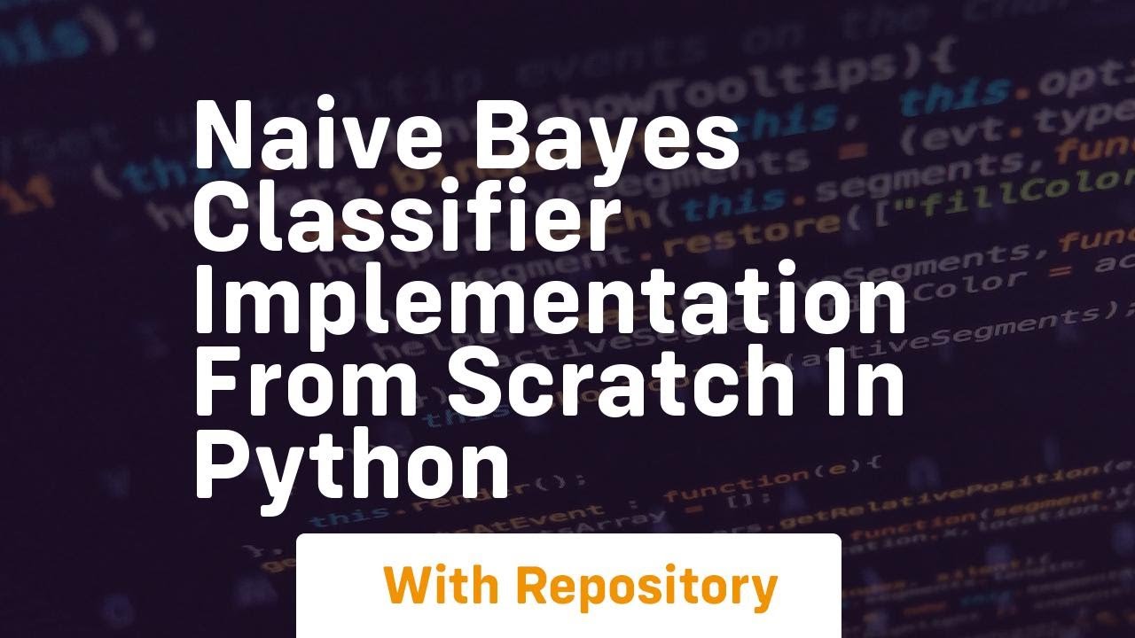 Naive bayes classifier implementation from scratch in python