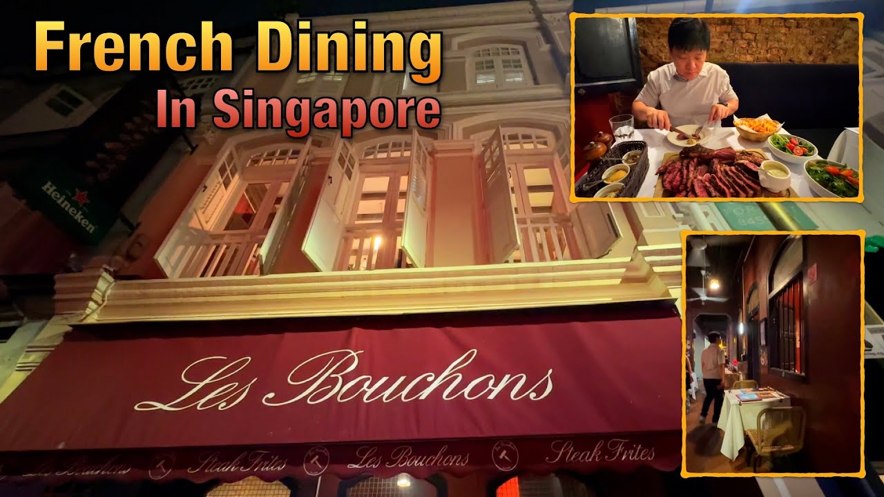 Les Bouchons Singapore: A Taste of Paris in the Old Town!
