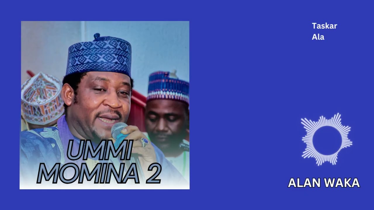 Alan Waƙa &ndash; Ummi Momina 2 | Hausa Song Audio Visualizer 2025
