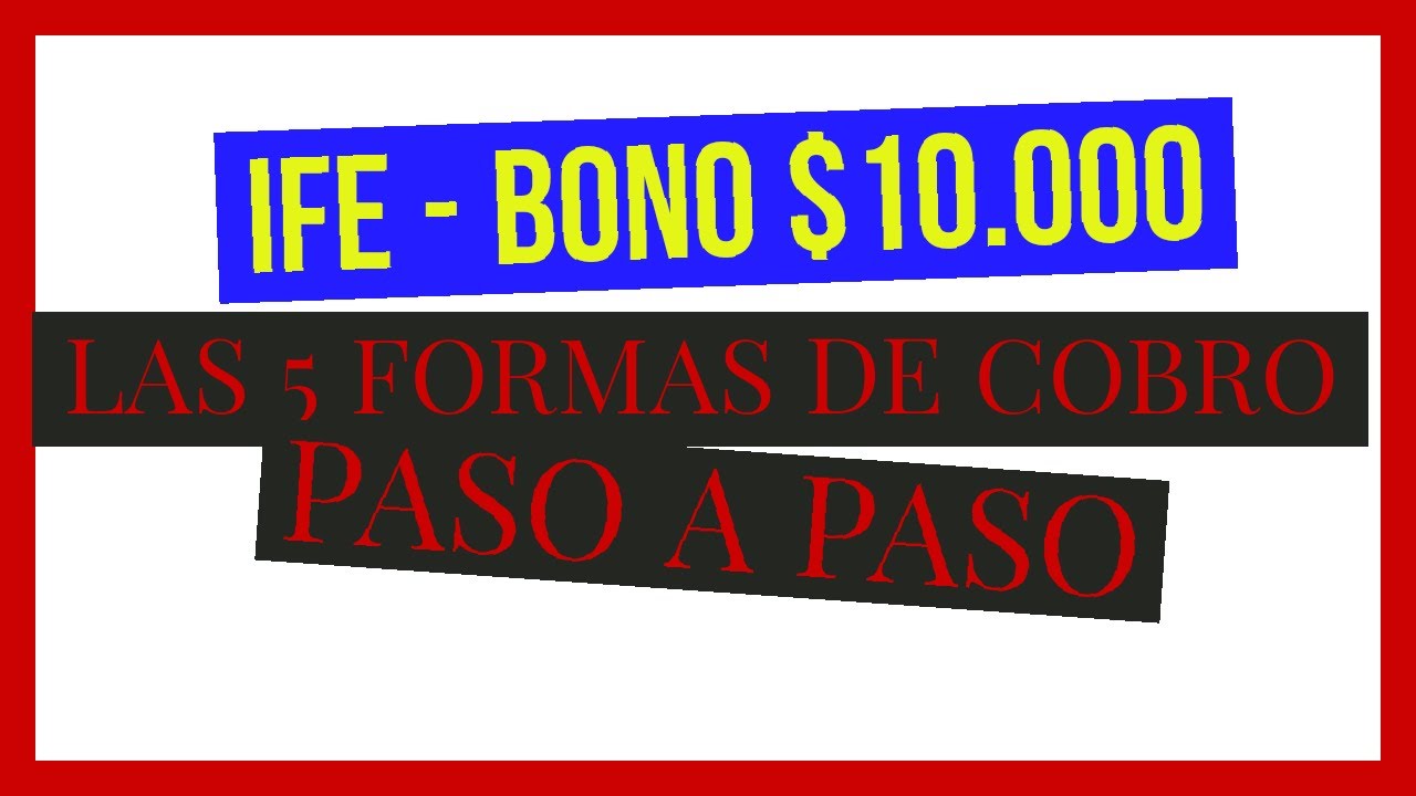 donde cobro ingreso familiar de emergencia LOS METODOS DE PAGO IFE paso a paso- BONO de 10000 ANSES