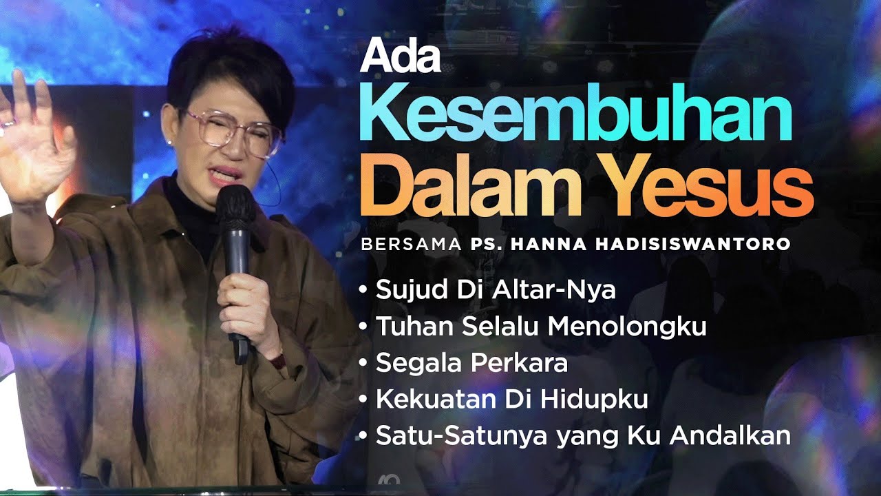 THERE IS HEALING IN JESUS ​​| Night of Worship with Pastor Hanna Hadisiswantoro