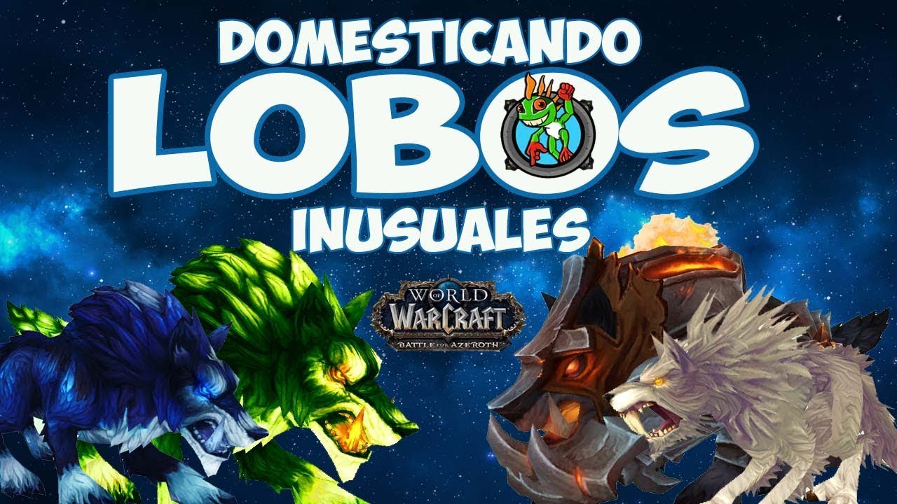 Domesticando LOBOS Inusuales | Cazador | World of Warcraft