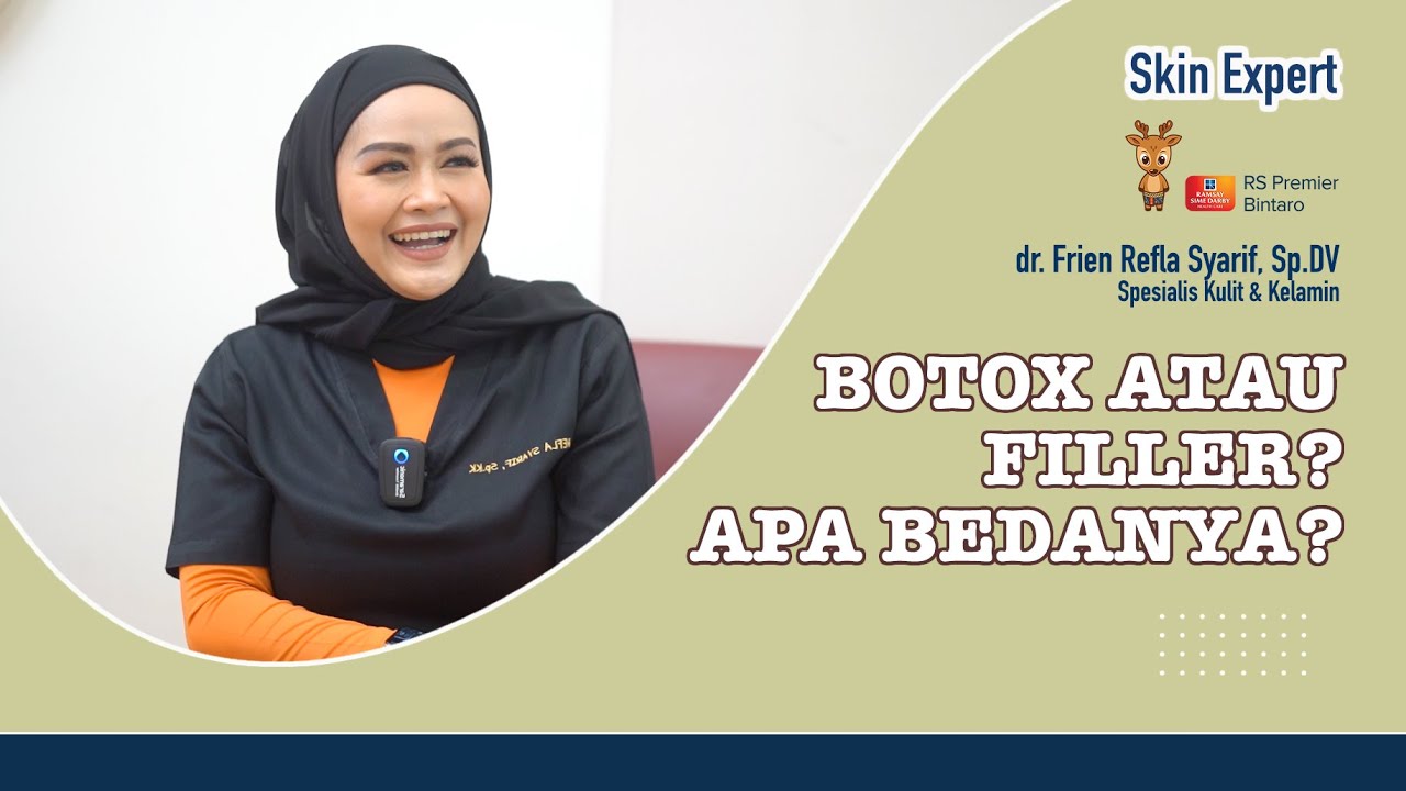 SKIN EXPERT: Botox atau Filler? Apa Beda & Bahayanya?