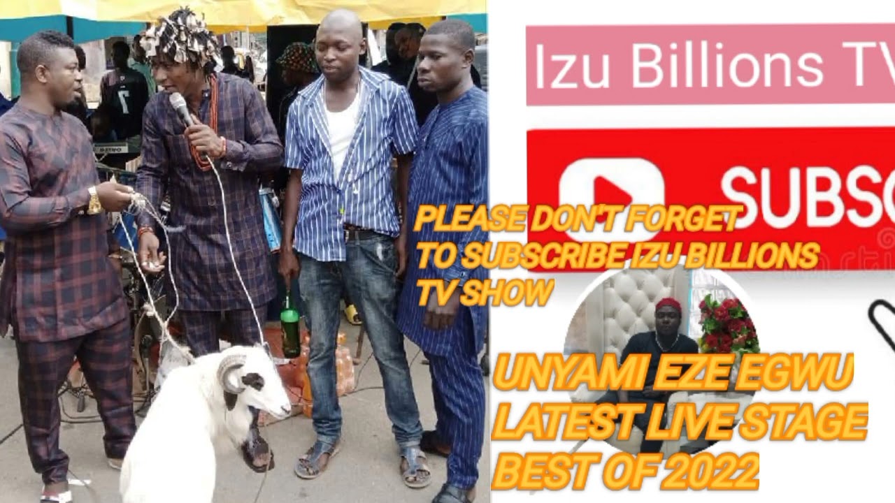 CHUKWUMA UNYAMI EZE EGWU IN UMUOBA ANAM #2022