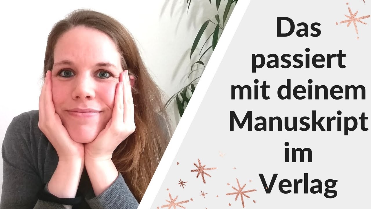 Was geschieht mit meinem Manuskript im Verlag? - Was macht eine Lektorin? (2018)