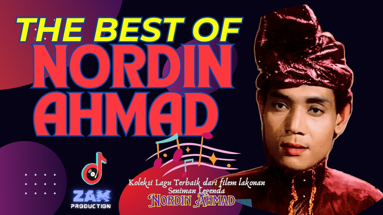 THE BEST OF NORDIN AHMAD | Koeksi Lagu Terbaik dari filem lakonan Seniman Nordin Ahmad (Colorized)