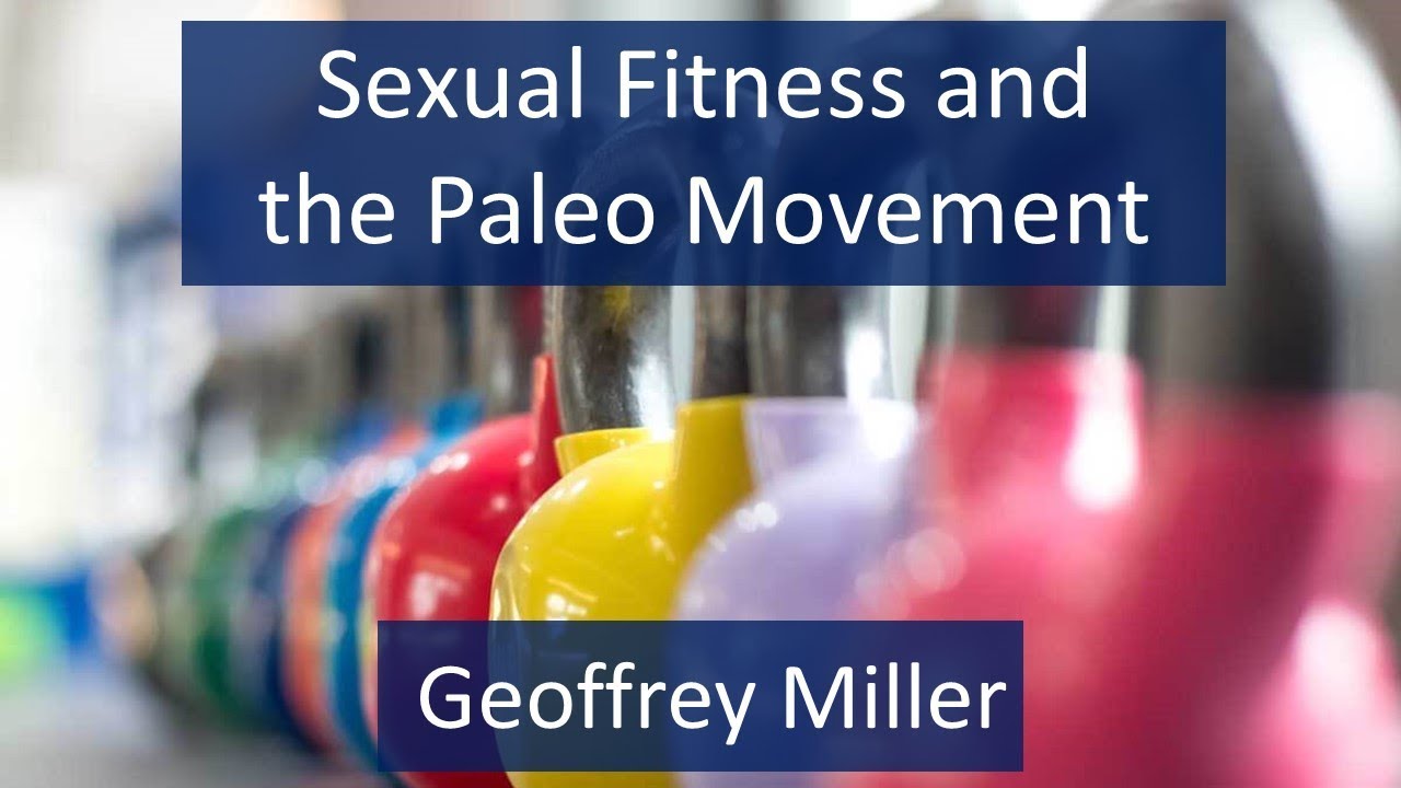 Sexual Fitness and the Paleo Movement