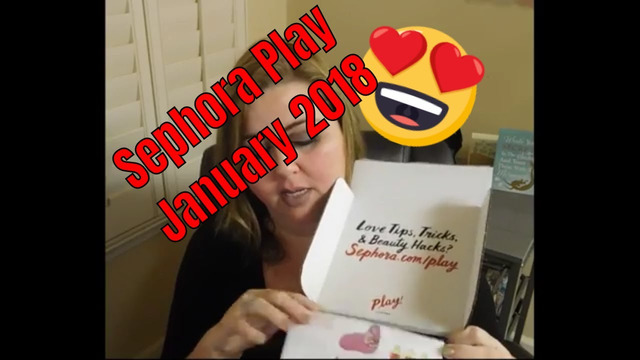 SEPHORA PLAY JANUARY 2018