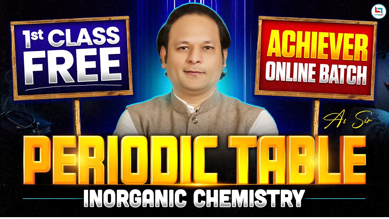 Periodic Table | inorganic Chemistry 1st Class | Achiever Online Batch | AS Sir #neet