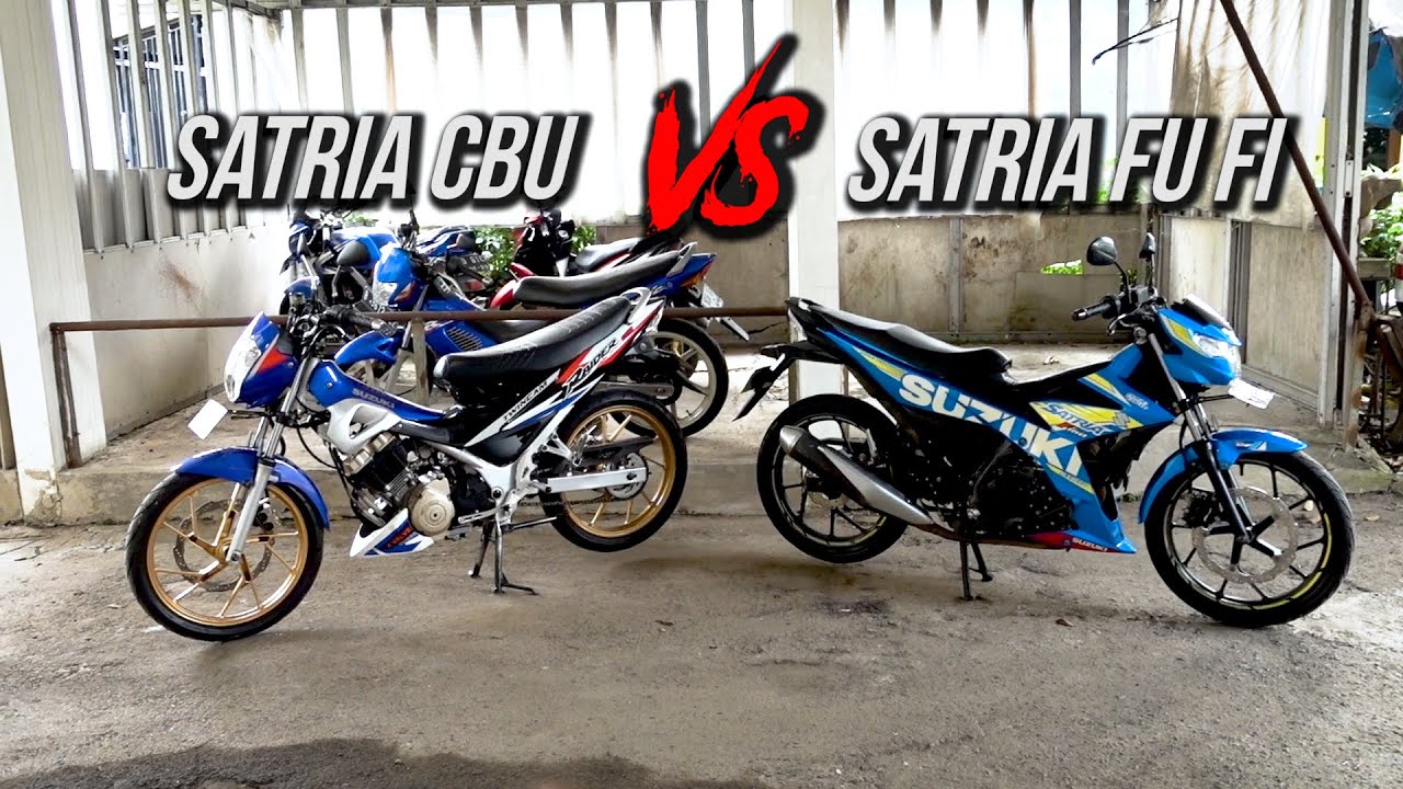 SATRIA FU CBU VS SATRIA FU FI