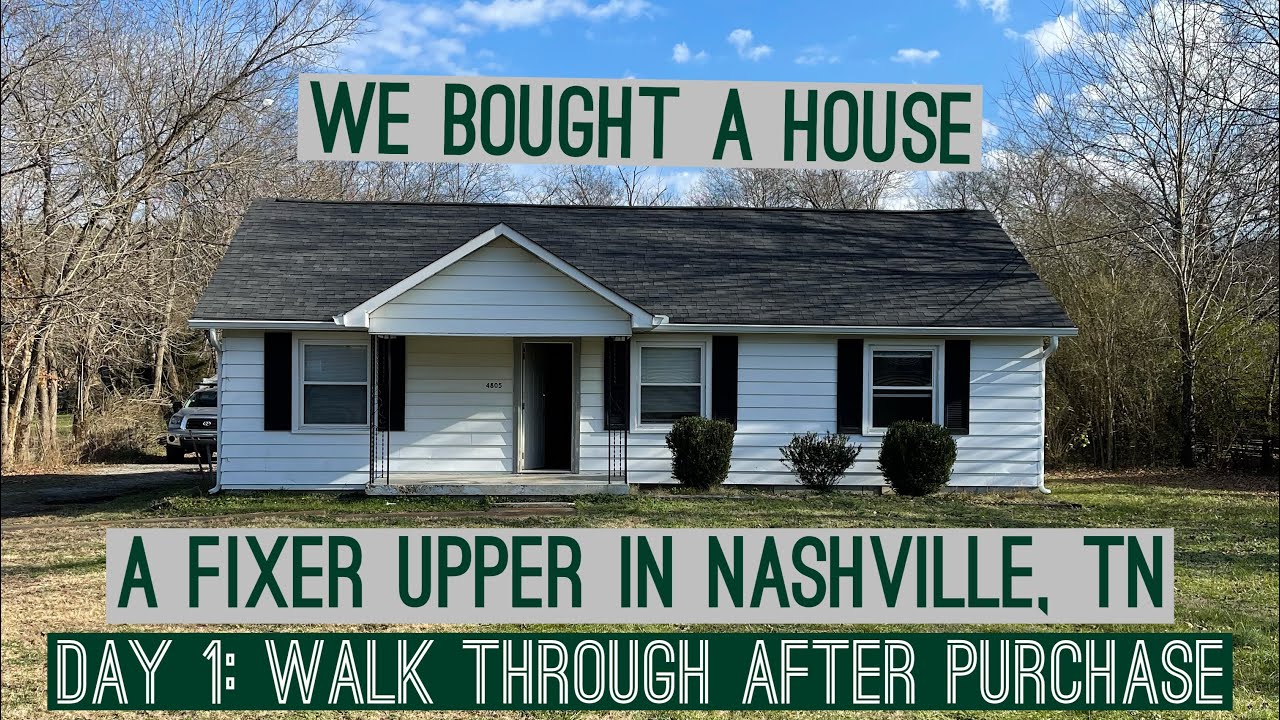 We bought a fixer upper in Nashville, TN | the first walk through