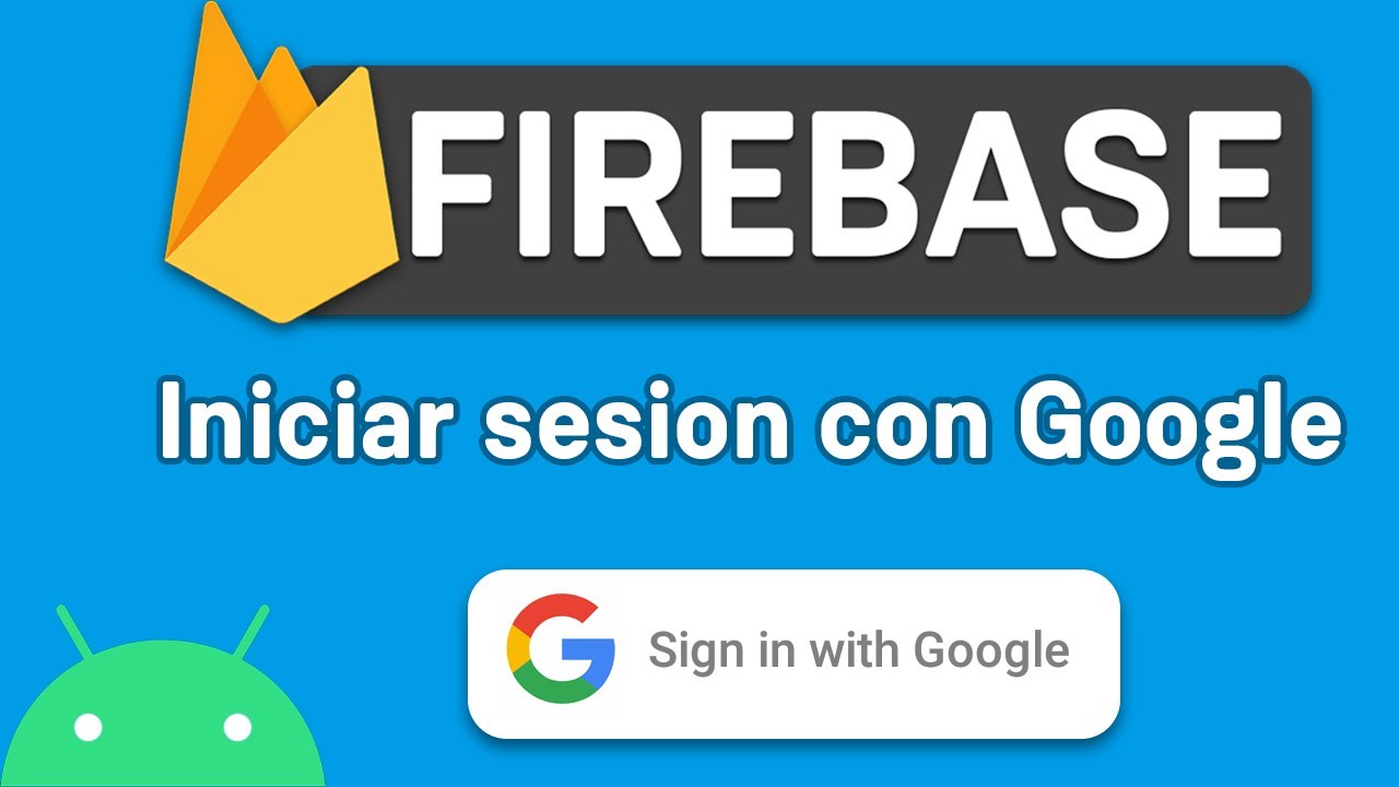 Como iniciar sesión con google en Firebase