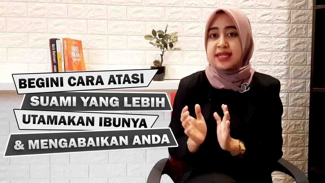Cara Mengatasi Suami yang Lebih Mengutamakan Ibunya Daripada Istrinya, Cukup Lakukan Ini
