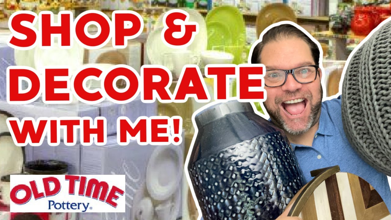 Shop & Decorate w/me!  Old Time Pottery Haul!!!