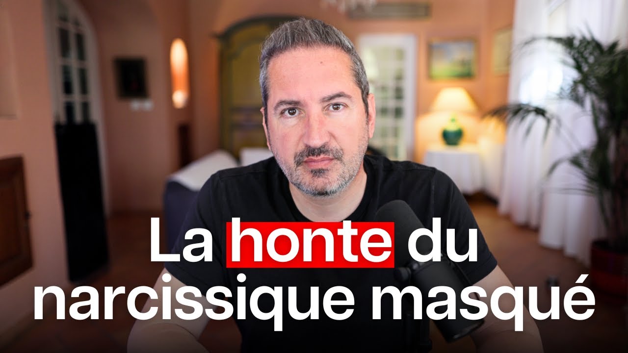 La honte du pervers narcissique masqué (ou vulnérable) - Sam Vaknin
